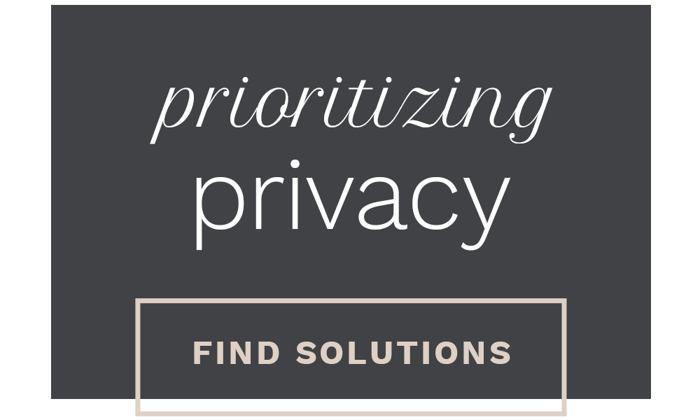 prioritizing privacy styles